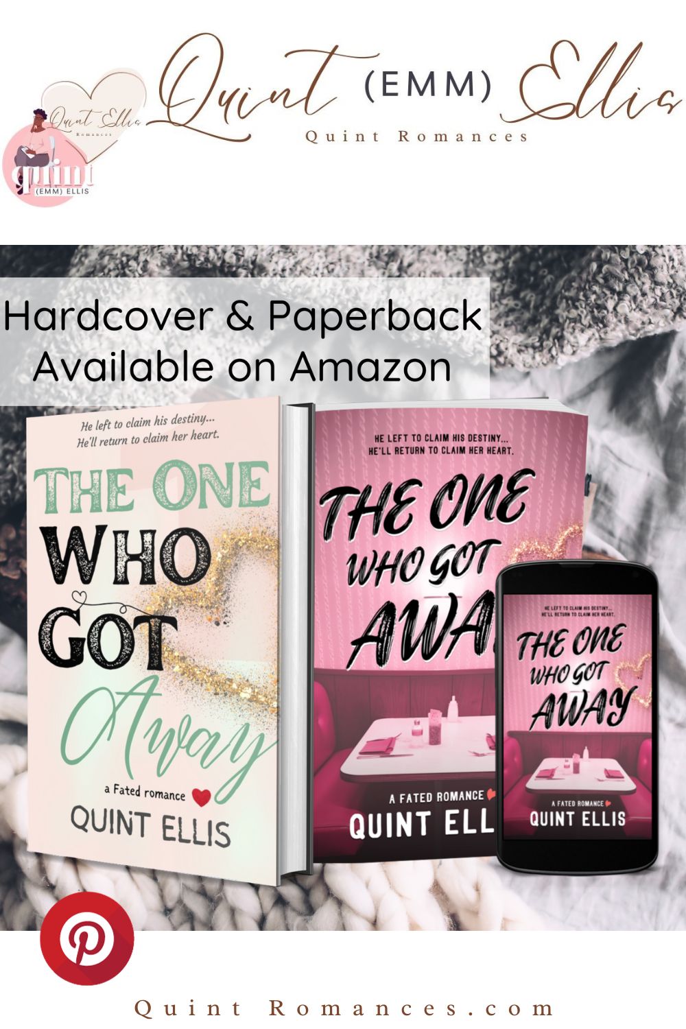 The One Who Got Away (A Novel)