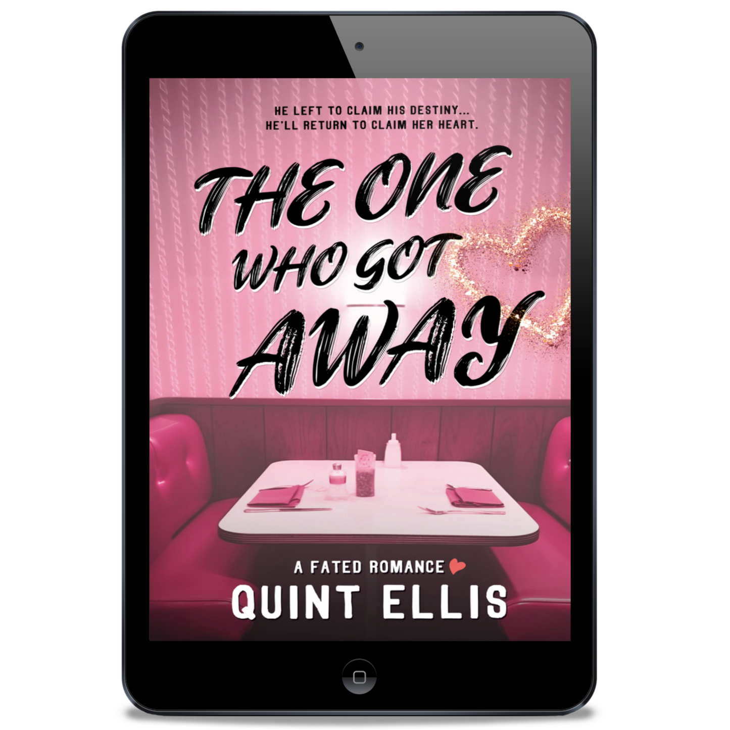 The One Who Got Away (A Novel)